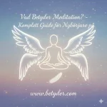 Vad Betyder Meditation? – Komplett Guide för Nybörjare på